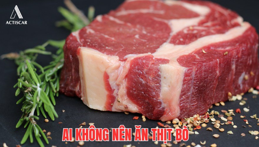 Những đối tượng cần lưu ý khi ăn thịt bò