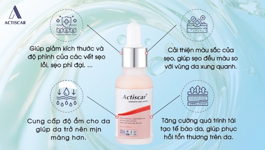 Serum sẹo lồi - sự kết hợp hoàn hảo cùng kem sẹo lồi Actiscar